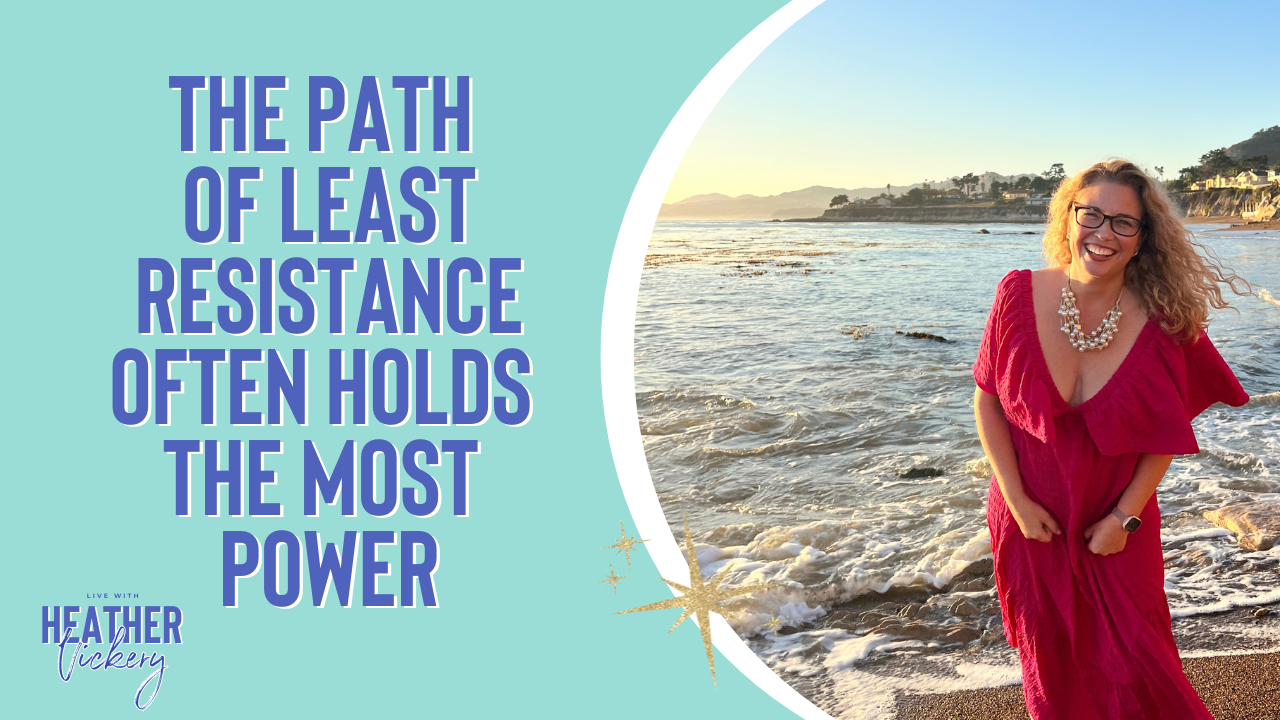 The path of least resistance isn’t weakness—it’s wisdom. Create abundance, balance, and empowered leadership by choosing flow.
