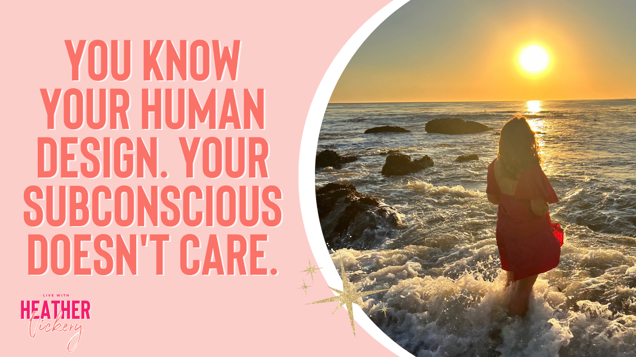 You know your Human Design. Align your Human Design with NLP, mindset transformation & subconscious reprogramming for lasting growth.